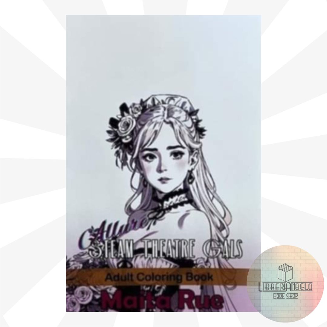 ALLURE: STEAM THEATRE GALS by Maita Rue