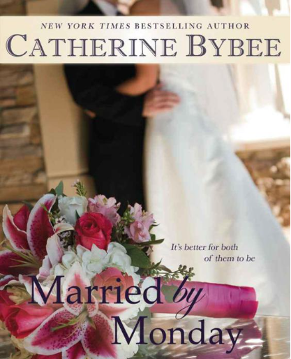 E-BOOK Catherine Bybee Married by Monday