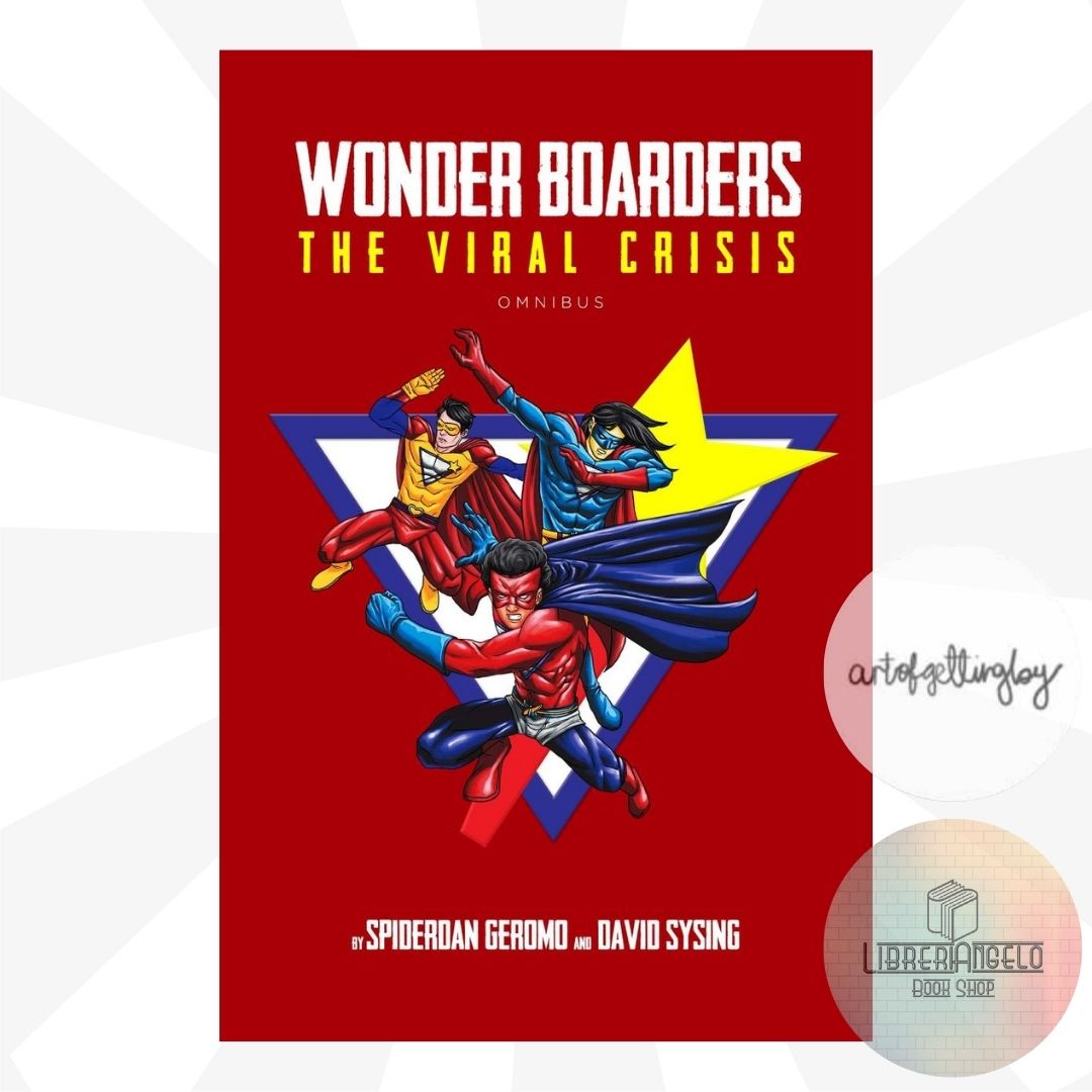 WONDER BOARDERS: THE VIRAL CRISIS OMNIBUS by Spider-Dan Geromo and David Sysing