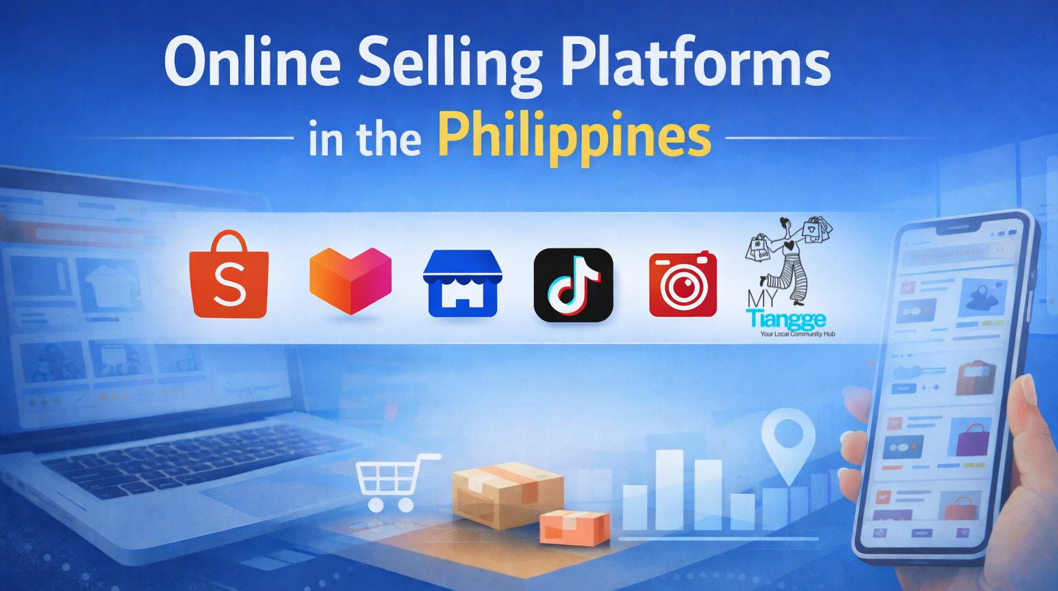 Online Selling Platforms in the Philippines | Seller Guide – MyTiangge