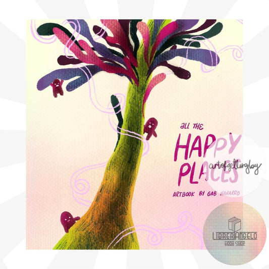 ALL THE HAPPY PLACES by Gabby Navarro