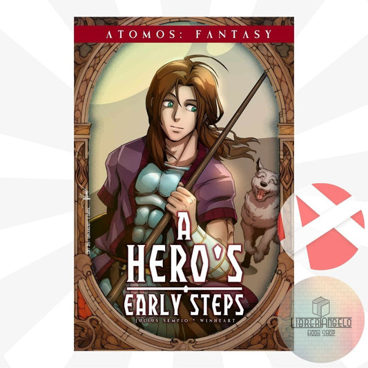 ATOMOS: FANTASY - A HERO'S EARLY STEPS by Julius Sempio and Winheart T. Sibal