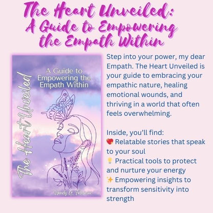 EBOOK: The Heart Unveiled: A Guide to Empowering the Empath Within
