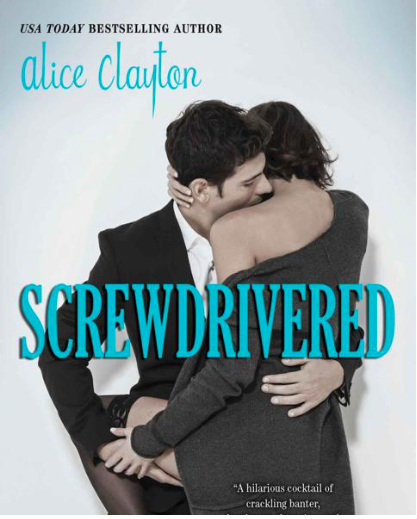E-BOOK Alice Clayton Screwdrivered