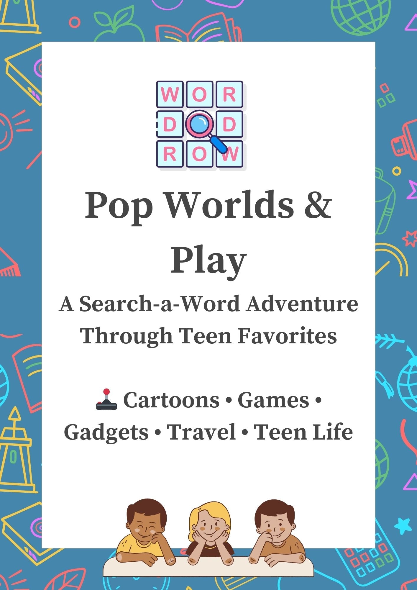 Pop Worlds & Play: A Search-a-Word Adventure Through Teen Favorites