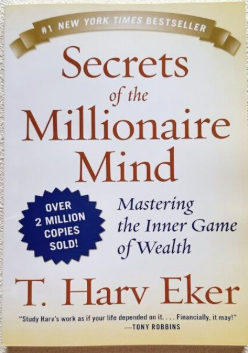 Secrets of the Millionaire Mind by T. Harv Eker